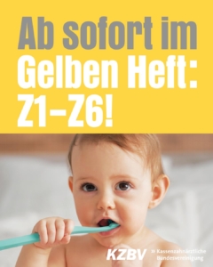 Zahnärztliche Früherkennung im Gelben Heft